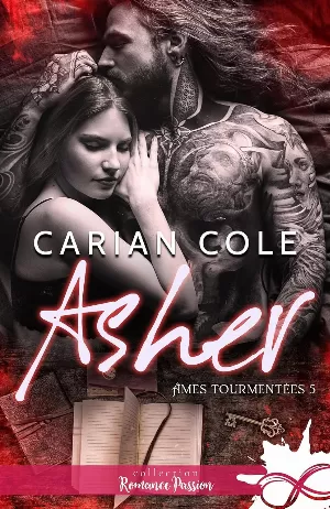 Carian Cole - Âmes tourmentées, Tome 5 : Asher